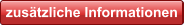 zusätzliche Informationen