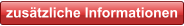 zusätzliche Informationen