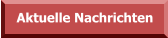 Aktuelle Nachrichten